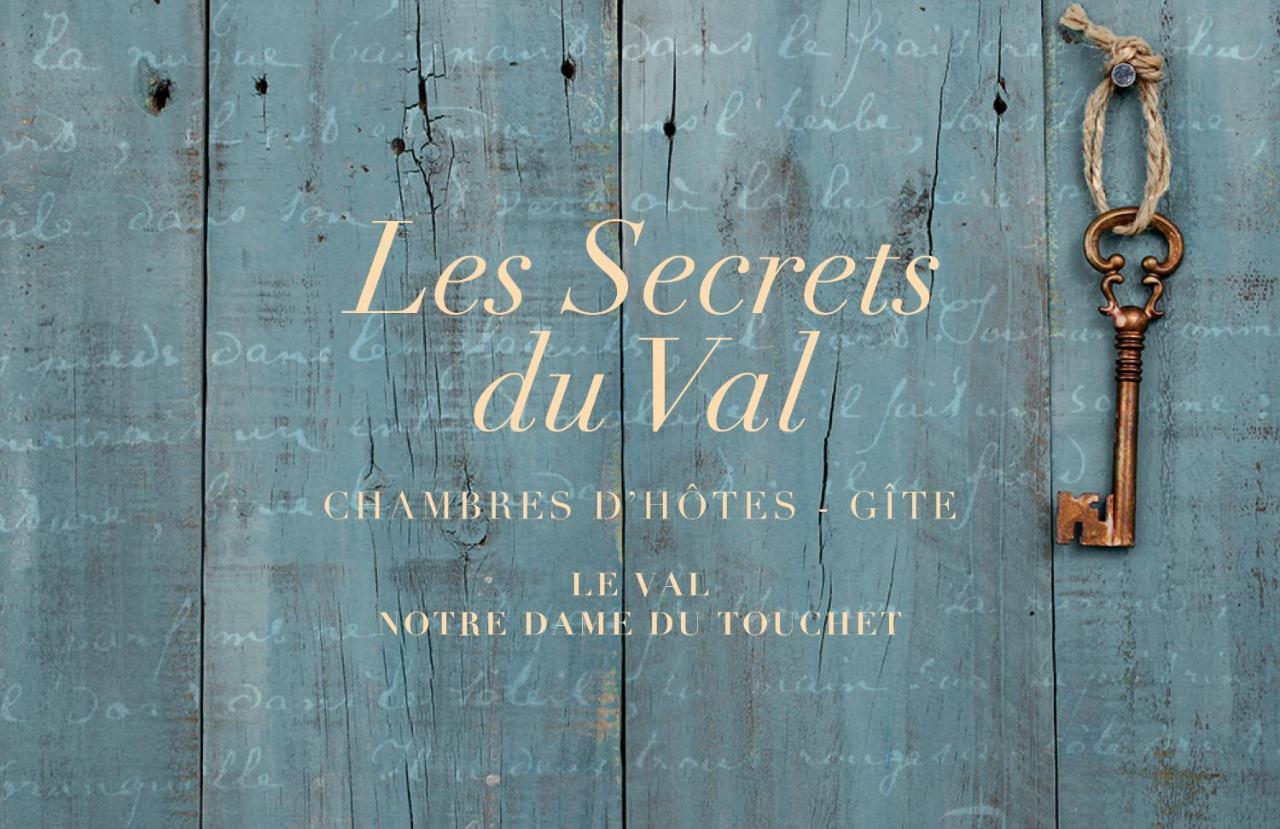 Bed and Breakfast Les Secrets Du Val Notre-Dame-du-Touchet Экстерьер фото